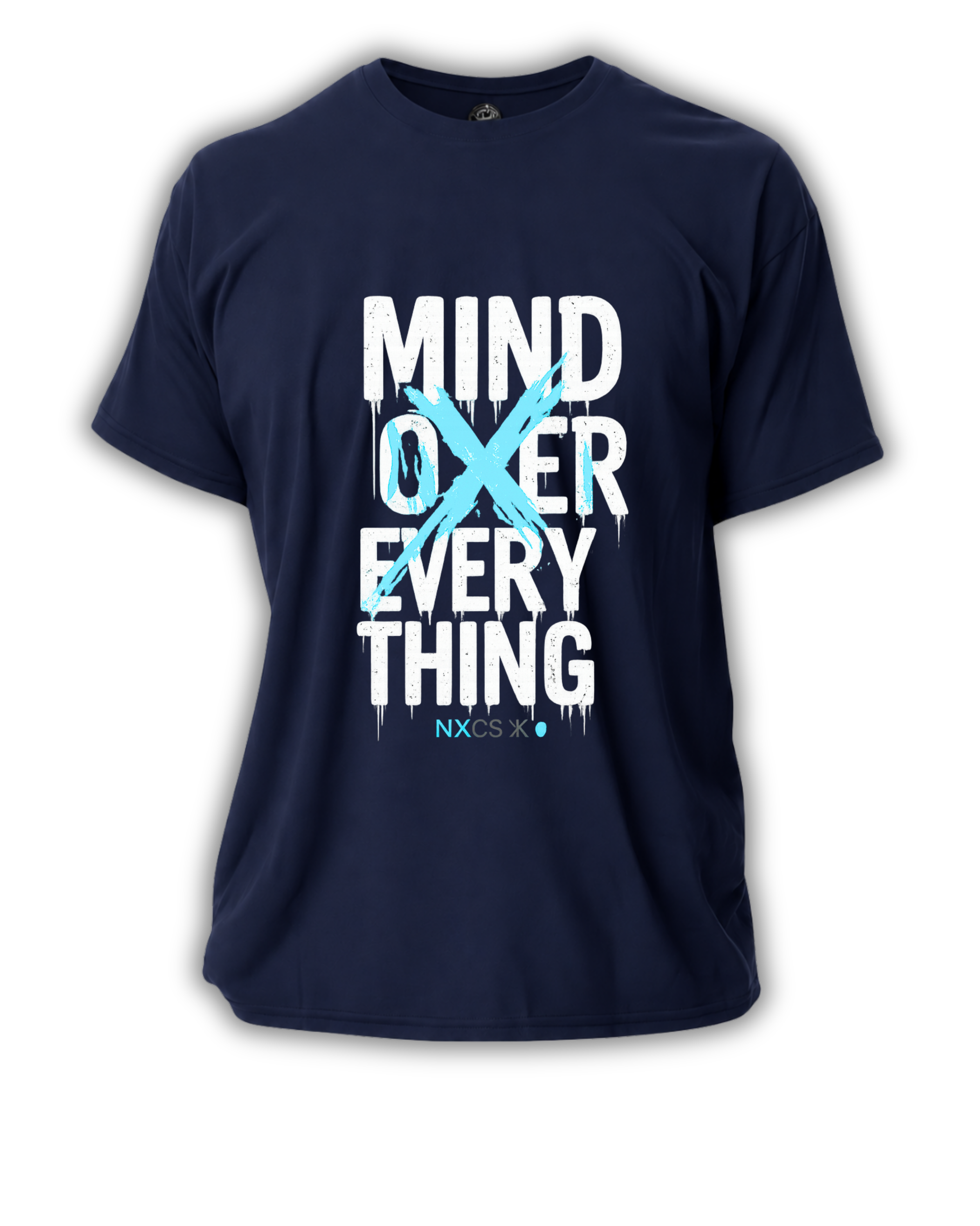 Mind Over Everything T-Shirt
